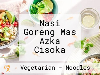 Nasi Goreng Mas Azka Cisoka