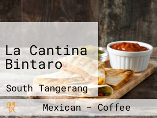 La Cantina Bintaro