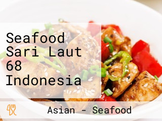 Seafood Sari Laut 68 Indonesia