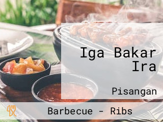 Iga Bakar Ira