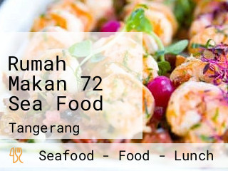 Rumah Makan 72 Sea Food