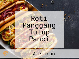 Roti Panggang Tutup Panci