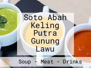 Soto Abah Keling Putra Gunung Lawu