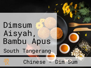 Dimsum Aisyah, Bambu Apus