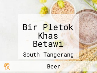 Bir Pletok Khas Betawi