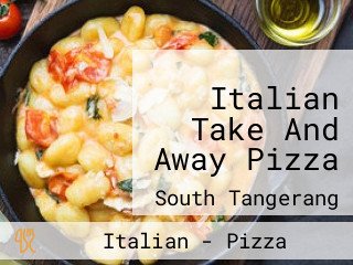 Italian Take And Away Pizza