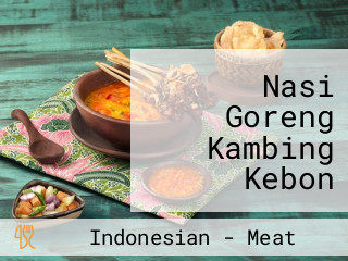 Nasi Goreng Kambing Kebon Sirih Sejak 1958 Pajajaran