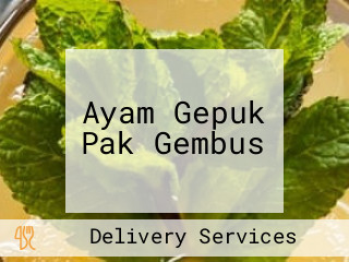 Ayam Gepuk Pak Gembus