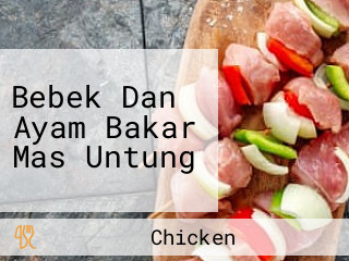 Bebek Dan Ayam Bakar Mas Untung