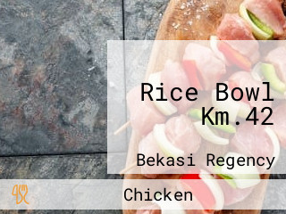 Rice Bowl Km.42