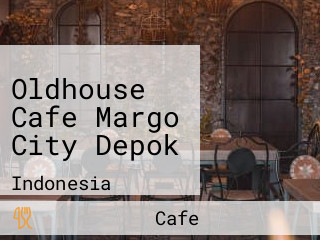 Oldhouse Cafe Margo City Depok