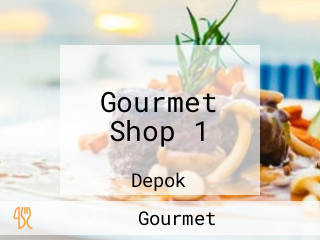 Gourmet Shop 1