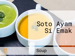 Soto Ayam Si Emak