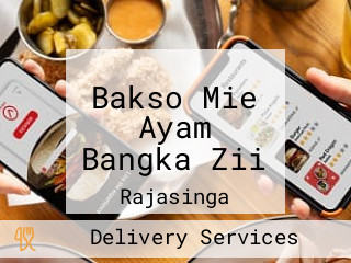 Bakso Mie Ayam Bangka Zii