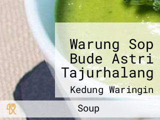 Warung Sop Bude Astri Tajurhalang