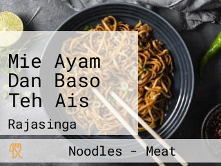 Mie Ayam Dan Baso Teh Ais