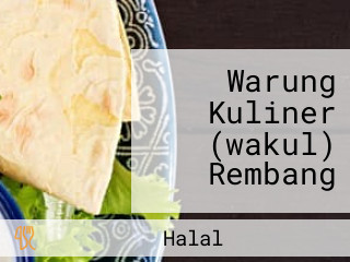 Warung Kuliner (wakul) Rembang