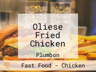 Oliese Fried Chicken