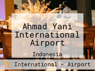 Ahmad Yani International Airport