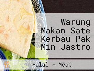 Warung Makan Sate Kerbau Pak Min Jastro