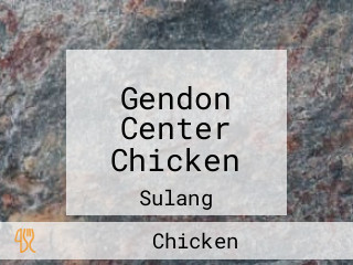 Gendon Center Chicken