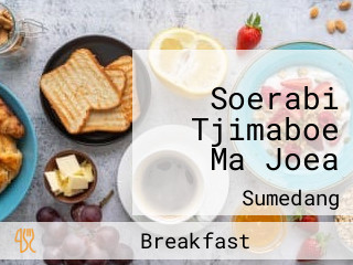 Soerabi Tjimaboe Ma Joea