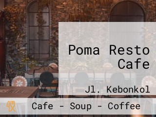 Poma Resto Cafe