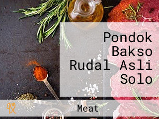 Pondok Bakso Rudal Asli Solo