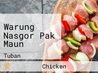 Warung Nasgor Pak Maun