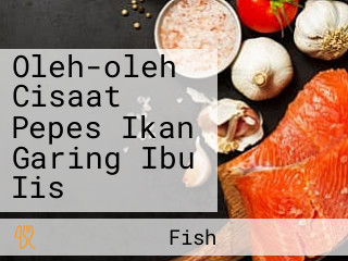 Oleh-oleh Cisaat Pepes Ikan Garing Ibu Iis