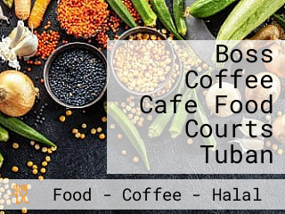 Boss Coffee Cafe Food Courts Tuban