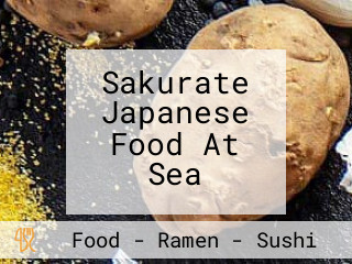 Sakurate Japanese Food At Sea