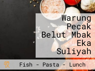 Warung Pecak Belut Mbak Eka Suliyah