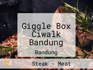 Giggle Box Ciwalk Bandung