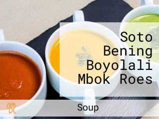 Soto Bening Boyolali Mbok Roes