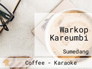 Warkop Kareumbi