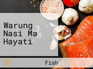 Warung Nasi Ma Hayati