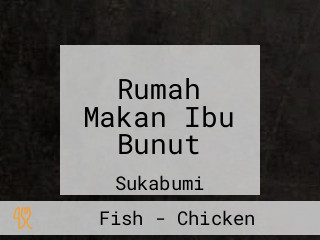 Rumah Makan Ibu Bunut