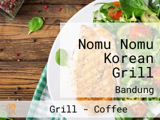 Nomu Nomu Korean Grill