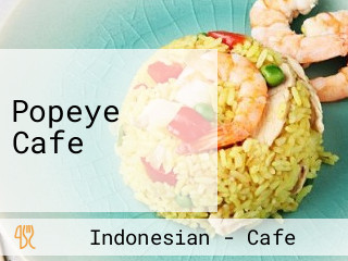 Popeye Cafe