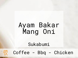 Ayam Bakar Mang Oni