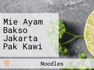 Mie Ayam Bakso Jakarta Pak Kawi