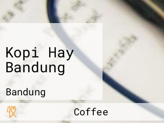 Kopi Hay Bandung