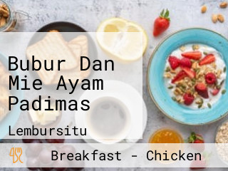 Bubur Dan Mie Ayam Padimas