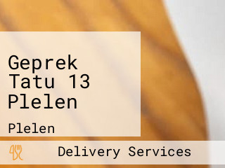 Geprek Tatu 13 Plelen