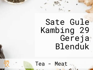 Sate Gule Kambing 29 Gereja Blenduk