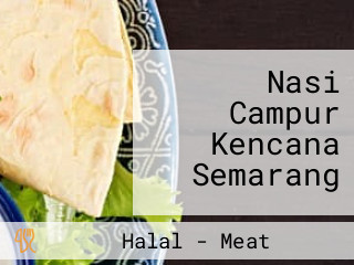 Nasi Campur Kencana Semarang