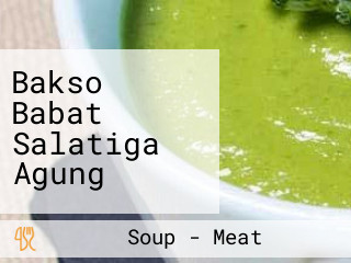 Bakso Babat Salatiga Agung