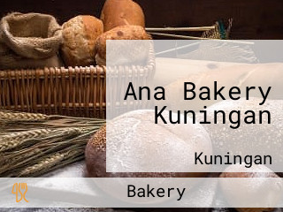 Ana Bakery Kuningan