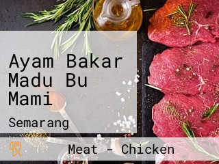 Ayam Bakar Madu Bu Mami